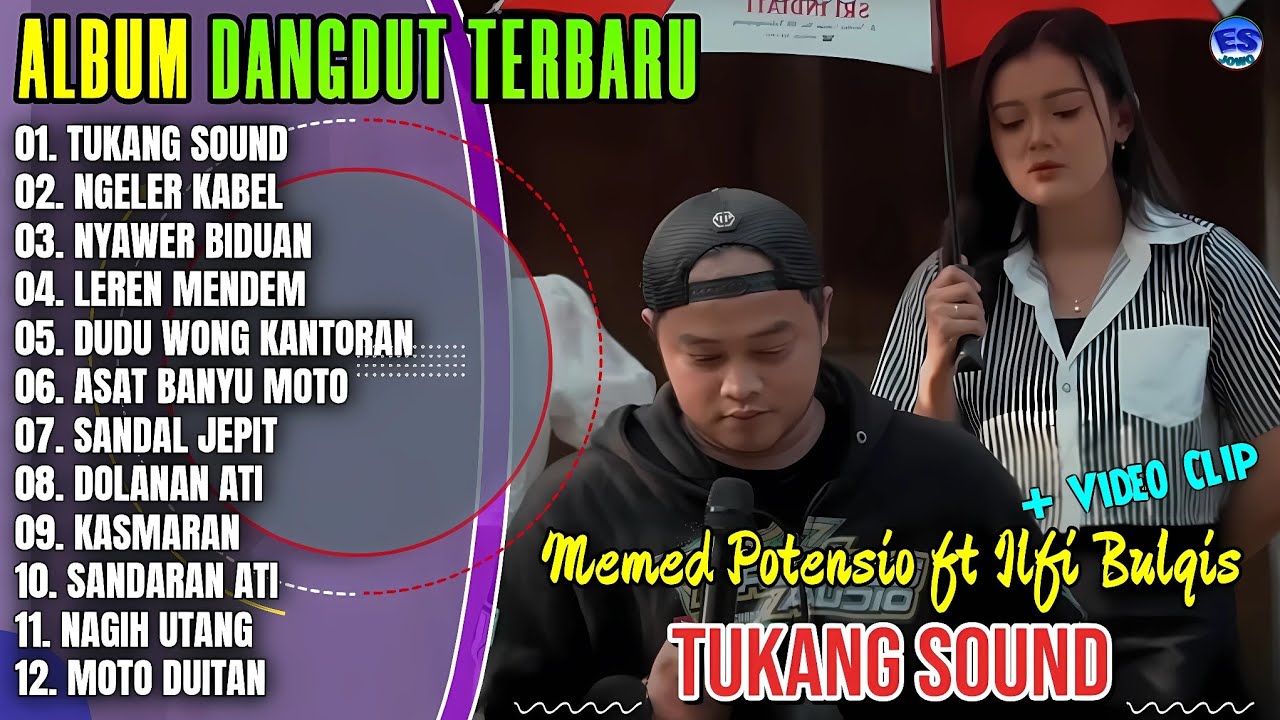 Album Ilfi Bulqis || TUKANG SOUND - NGELER KABEL - NYAWER BIDUAN - Dangdut Jawa Terbaru 2025 - Viral