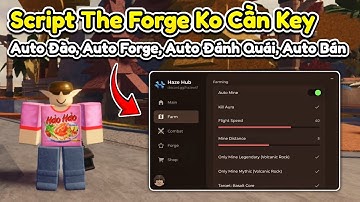 Cách hack the forge script ko cần key có cực kì nhiều chức năng siêu ngon, auto đào, auto kill quái