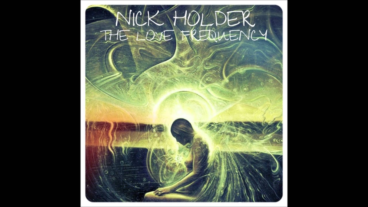 Nick Holder - The Love Frequency