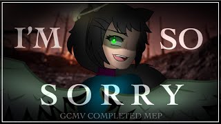 I’m So Sorry GCMV || Completed MEP || Gacha Club Music Video || TW In The Desc