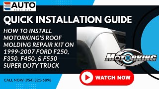 How to install MotorKing&#39;s Roof Molding on 1999 - 2007 Ford F250, F350 F450 F550 Super Duty Truck