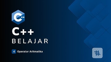 Belajar C++ | 4. Operator Aritmatika