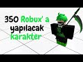 350 ROBUX'a DİZİLEBİLECEK EN İYİ KARAKTERİ YAPTIM!! ROBLOX-TÜRKÇE