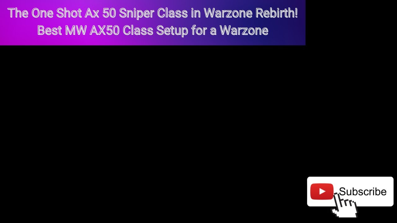 The One Shot Ax 50 Sniper Class in Warzone Rebirth! Best MW AX50 Class Setup for a Warzone