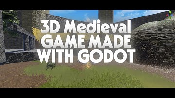3D Mediaval Game Prototype GODOT ENGINE 4.5.stable