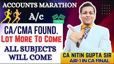 CA Foundation Accounts marathon, CMA Foundation Accounts, #CA_foundation, #cma_foundation
