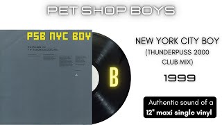 Pet Shop Boys - New York City Boy (Thunderpuss 2000 Club Mix) [12