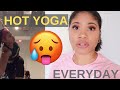 I DID HOT YOGA EVERYDAY FOR 7 DAYS | RESULTS | BACK & HIP INJURY