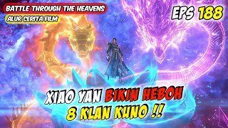 Xiao Yan Makes a Stir in 8 Ancient Clans - BTTH Season 5 Episode 188