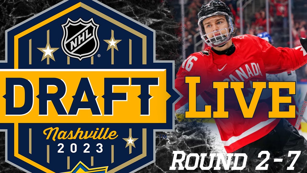 2023 NHL Draft Livestream Day 2 Rounds Two - Seven