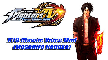 KOFXIV MODS - KYO Classic Voice Mod (Masahiro Nonaka)
