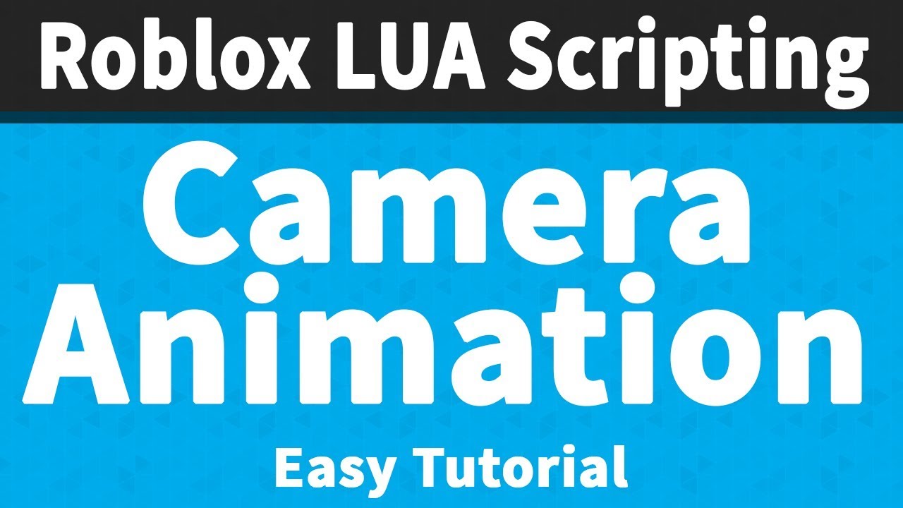 Camera Animations Roblox Scripting Tutorials Youtube - how to make a camera thing in roblox studio wigen