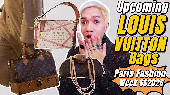UPCOMING LOUIS VUITTON BAGS PARIS FASHION WEEK Spring Summer 2026 - SPEEDY + ALMA + NEO NOE
