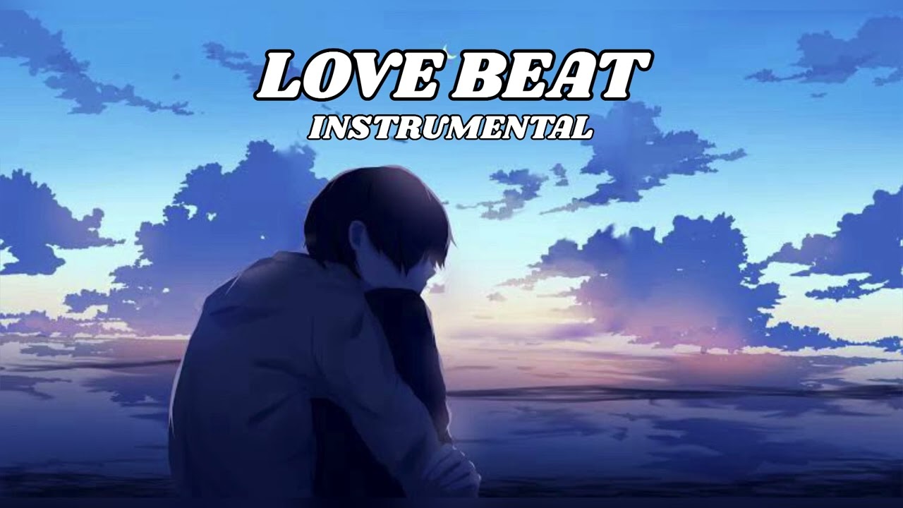 [ FREE ] Love Beat Instrumental Type Beat Latest 2024