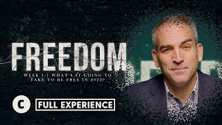 [Central at Home] Freedom: Week 1 | What's it going to take to be free in 2022 [Full Experience]