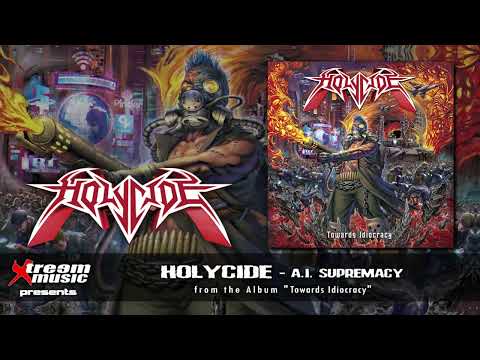 Holycide - a. I. Supremacy [2024]