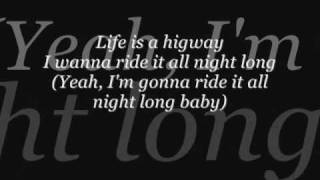 Video thumbnail of "Life Is A Highway - Rascal Flatts (Cars Soundtrack) with lyrics"