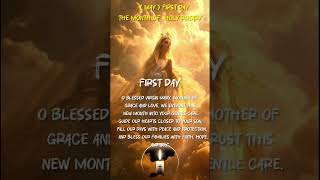 (MAY) FIRST DAY THE MONTH OF HOLY Rosary