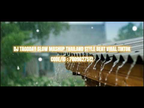 Cover CODE/ID LAGU ROBLOX - DJ TAGODAY SLOW MASHUP THAILAND STYLE BEAT VIRAL TIKTOK