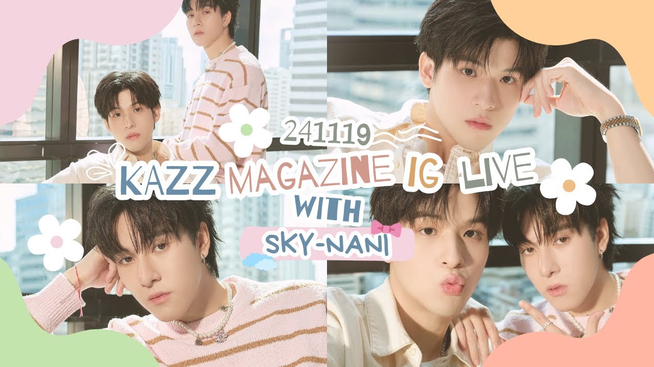 [VIETSUB] 241119 SKYNANI KAZZ MAGAZINE LIVE