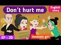 Innocent girl part 20  english story  learn english  animated stories  english animation