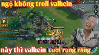 Liên Quân Mobile _ Không Thể Nhịn Cười Khi Ngộ Không Troll Valhein Team Bạn Cay Cú | Này Thì Valhein