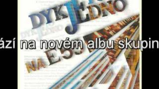 Dyk je to jedno - Jako jed