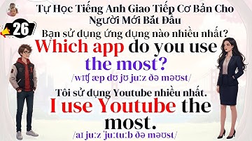 Tự Học Tiếng Anh Giao Tiếp Cơ Bản Cho Người Mới Bắt Đầu | Tiếng Anh Online 247