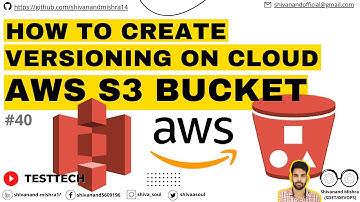 AWS S3 versioning | AWS | DevOps | Cloud | SDET | Tech  overview | S3 Bucket | Data | QA Community