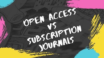 Open Access vs Subscription Journals | #iLovePhD