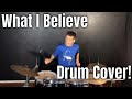 ArodDrumm3r - Skillet - What I Believe - Drum Cover!