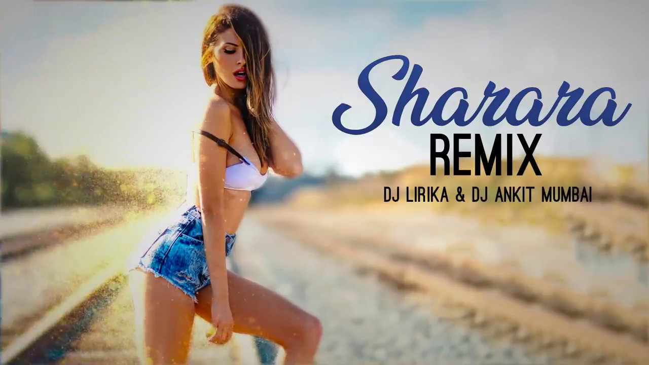 Sharara   Remix  DJ Lirika  DJ Ankit Mumbai  Mere Yaar Ki Shaadi Hai