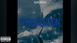 Davisão - Megalodon 🌊🦈 [ Prod: Camelo ]