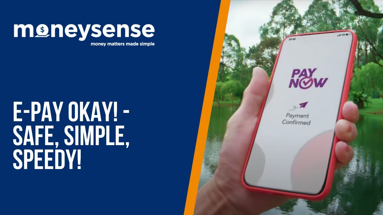 MoneySense - E-Pay Okay! - Safe, Simple, Speedy! - YouTube