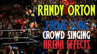 WWE Randy Orton Theme Song - Voices (With Crowd Singing All Theme & Arena Effect)