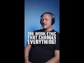 THE WORK ETHIC THAT CHANGES EVERYTHING!