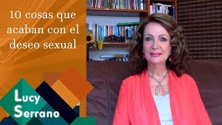 10 cosas que acaban con el deseo sexual  Lucy Serrano