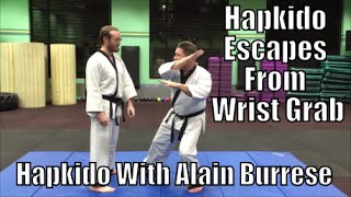 Hapkido Escapes From Wrist Grab with Alain Burrese