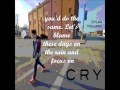 Cry - Dylan Holland Lyrics