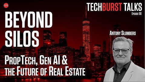 TBT Ep66 BEYOND SILOS: PropTech, GenAI & the Future of Work (VIDEO)