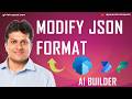 Modify JSON Format in AI Builder Prompts