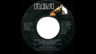 1977 John Denver - Baby, You Look Good To Me Tonight
