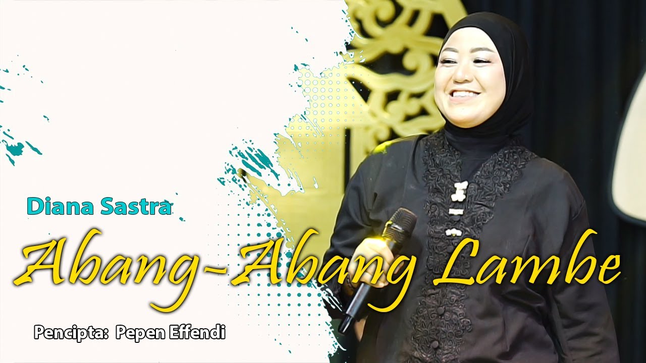 ABANG ABANG LAMBE - DIANA SASTRA