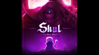 Skul: The Hero Slayer Soundtrack 34: Unknown Skeleton