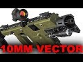 10MM KRISS VECTOR!