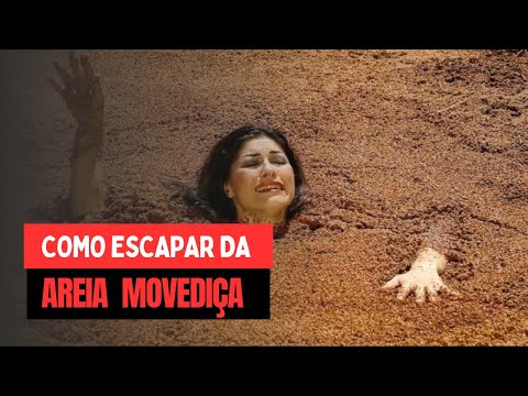 Como escapar da Areia movediça ? 