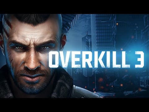 Overkill 3 Teaser Windows