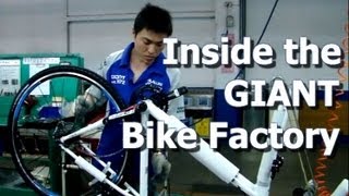 Where are GIANT bikes made? Inside the Taiwan factory 巨大 捷安特