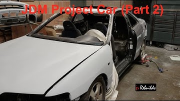 Project JDM Type R Integra Body Process... (Part 2)
