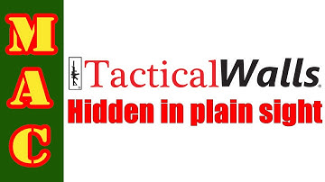 Hiding in plain sight - Tactical Walls